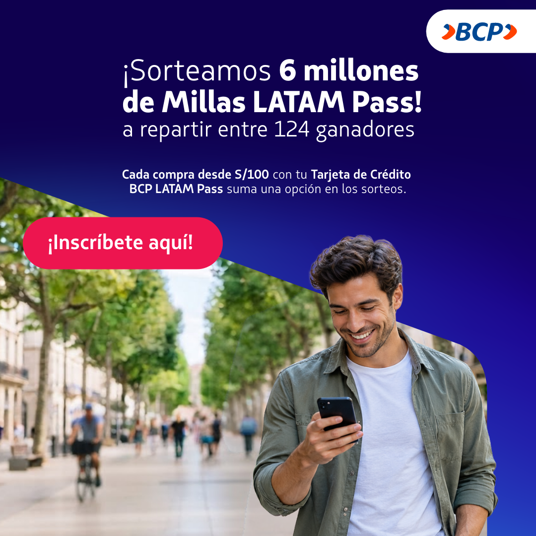 ¡Sorteamos 6 millones de Millas LATAM Pass!