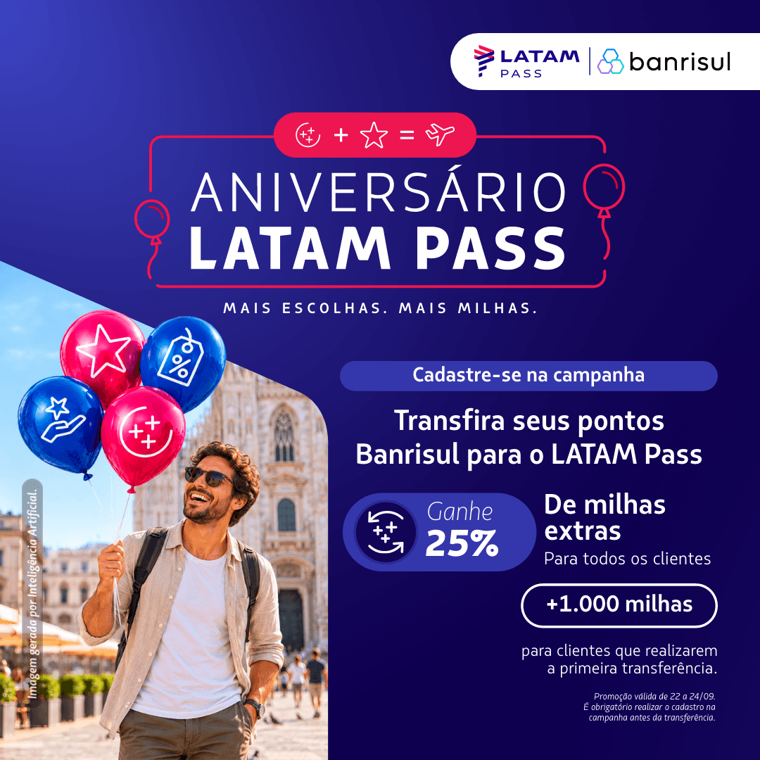 No Aniversário LATAM Pass, cadastre-se antes da transferência e transfira seus pontos Banriclube para o LATAM Pass de 22 a 24/09. Ganhe 25% de milhas bônus em qualquer transferência e +1.000 milhas bônus na primeira. 